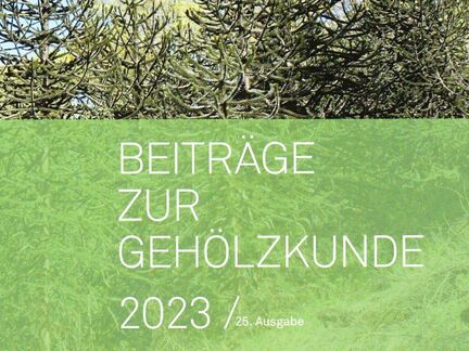 Beiträge zur Gehölzkunde 2023